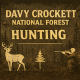 Hunting in Davy Crockett National Forest
